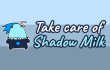 Take Care Of Shadow Milk img